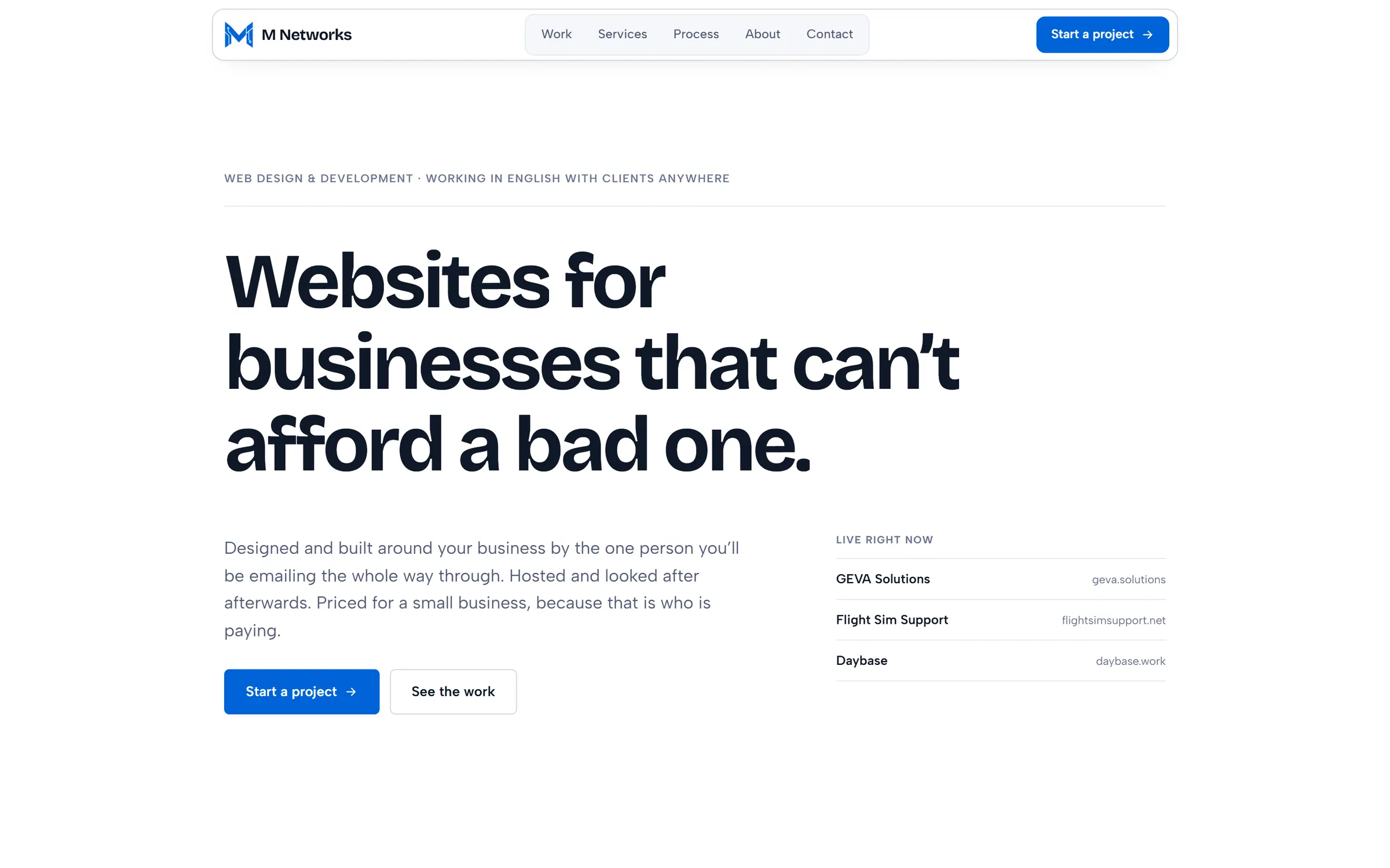 The redesign’s first screen: “Websites for businesses that can’t afford a bad one.”, a Start a project button and the live client sites.